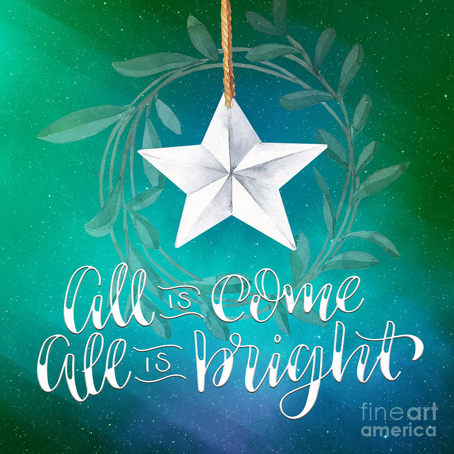 Christmas - All is Come, All is Bright Digital Art by Mary Machare