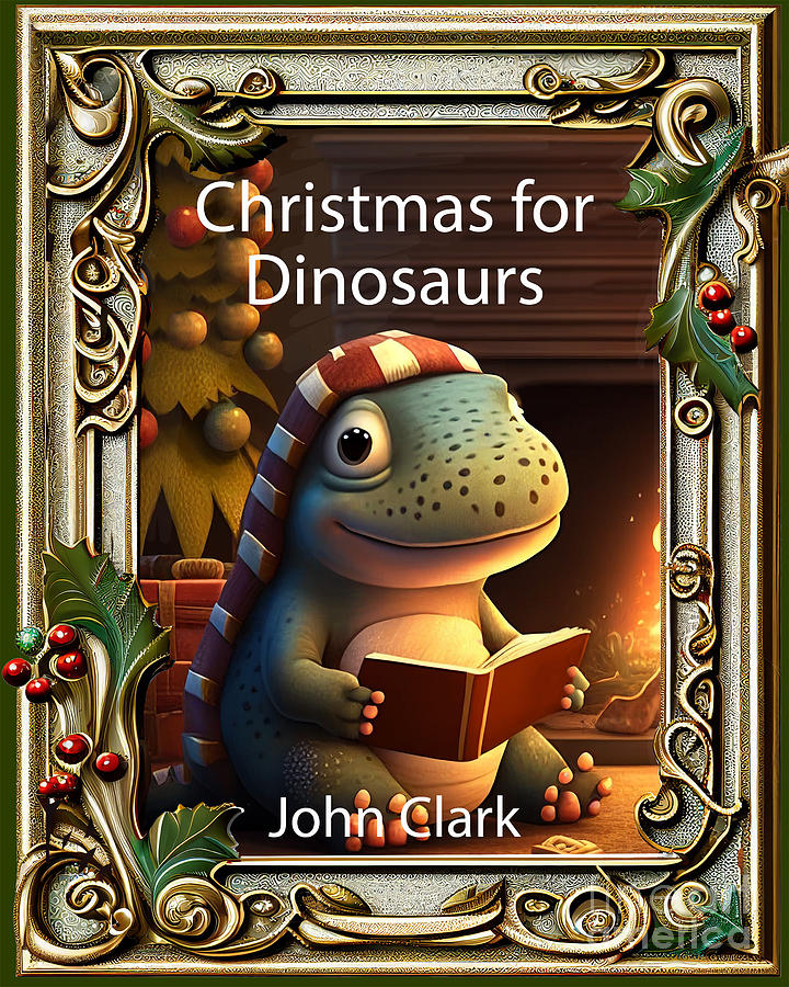 Christmas for Dinosaurs Cover Digital Art by John Clark