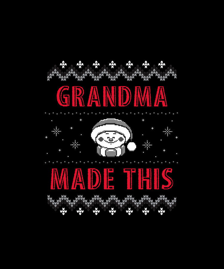 Christmas Gifts - Grandma Made This Digital Art by Caterina Christakos
