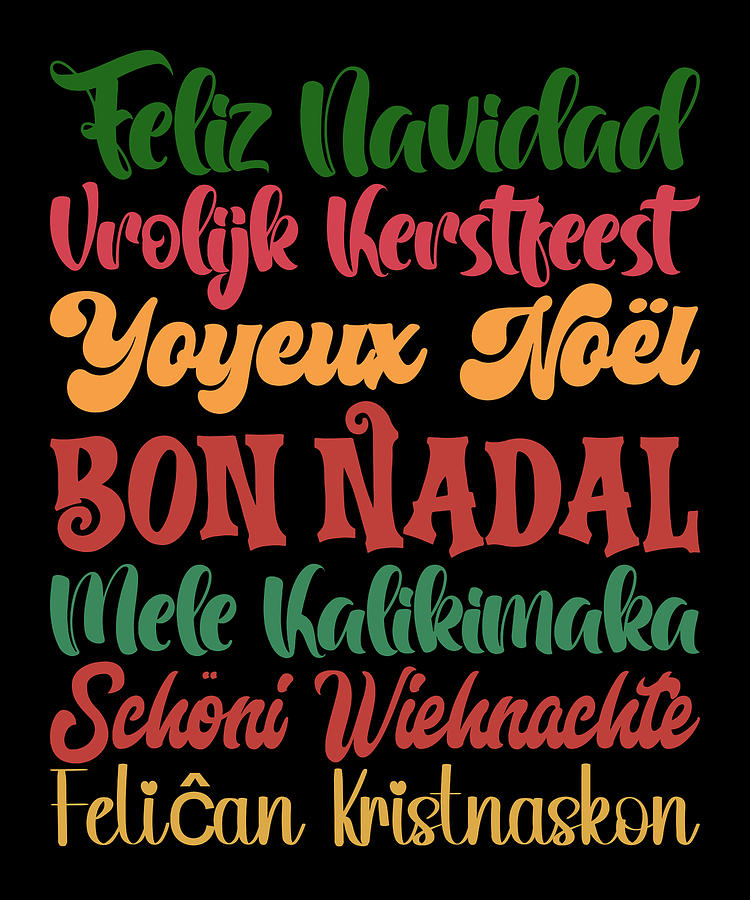 Christmas Greetings In Many Languages, Including Hawaiian Digital Art ...