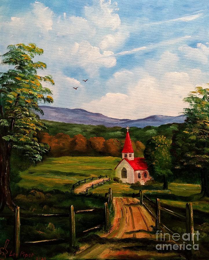Church In The Valley Painting by Lee Piper