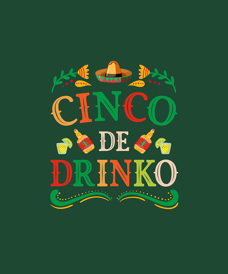 cinco de drinko shirt