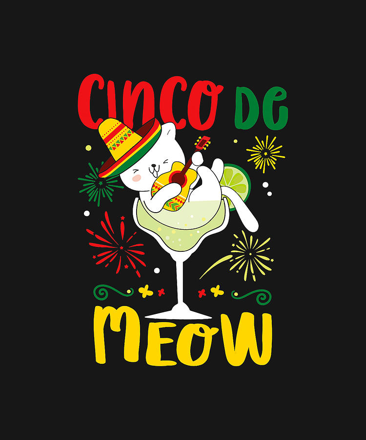 Cinco De Meow Mexican Cat Kitten Margarita Cocktail Fiesta Drawing by