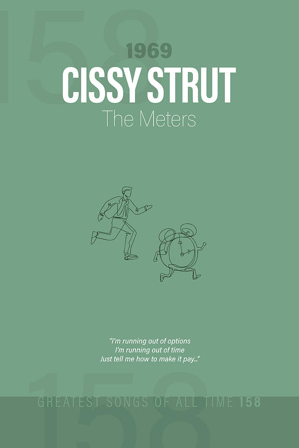 The Meters Mixed Media - Cissy Strut The Meters Minimalist Song Lyrics Greatest Hits of All Time 158 by Design Turnpike