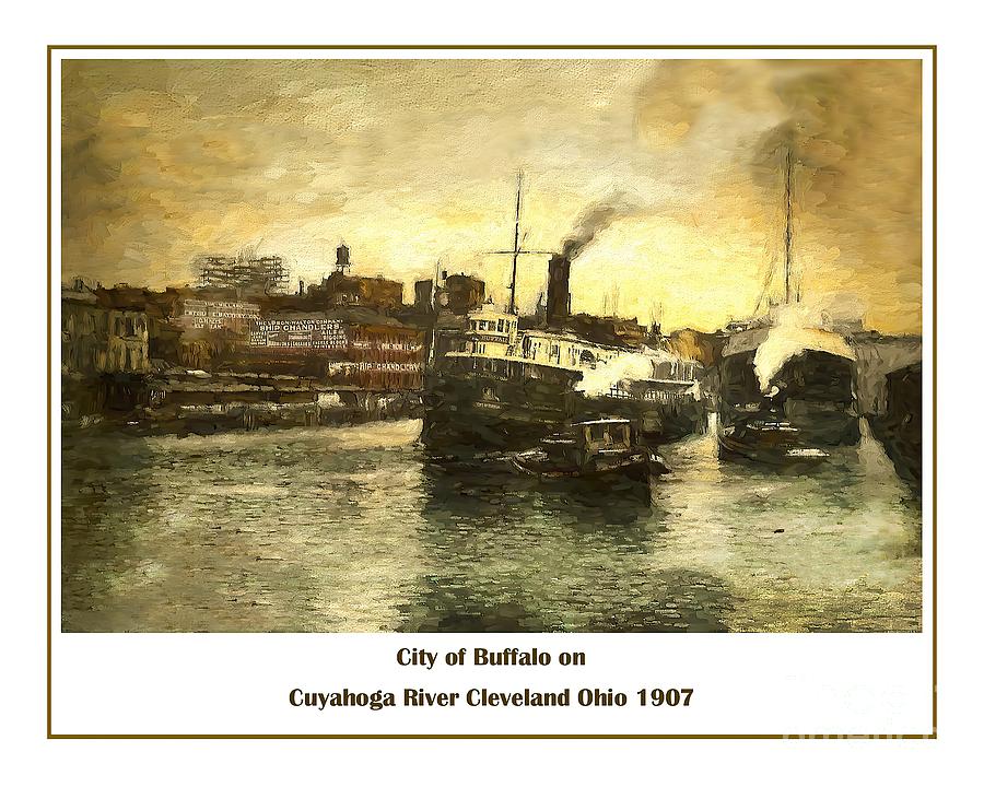 City Of Buffalo On Cuyahoga River Cleveland 1907with/caption Photograph