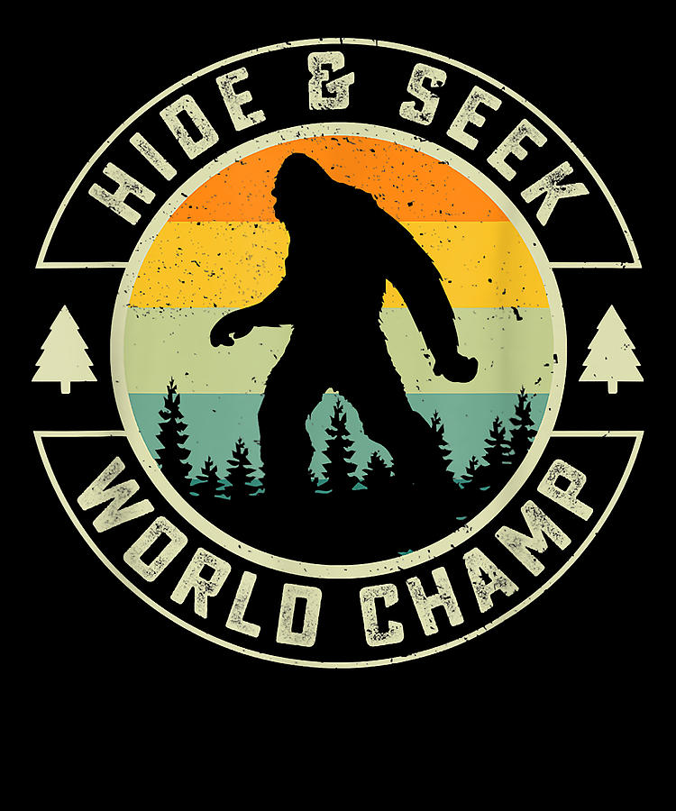 Civilized Goodness Retro Bigfoot Hide And Seek World Champion Sasquatch 