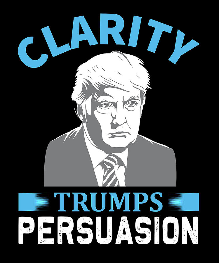 Clarity Trumps Persuasion Digital Art By Jacob Zelazny Fine Art America