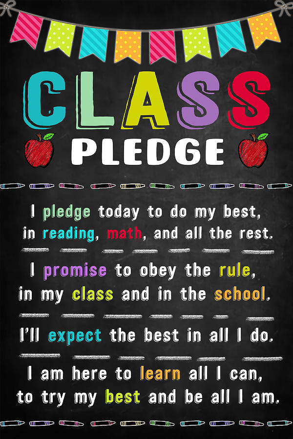 Class Pledge Classroom Poster Mixed Media by Thuy Dang - Pixels