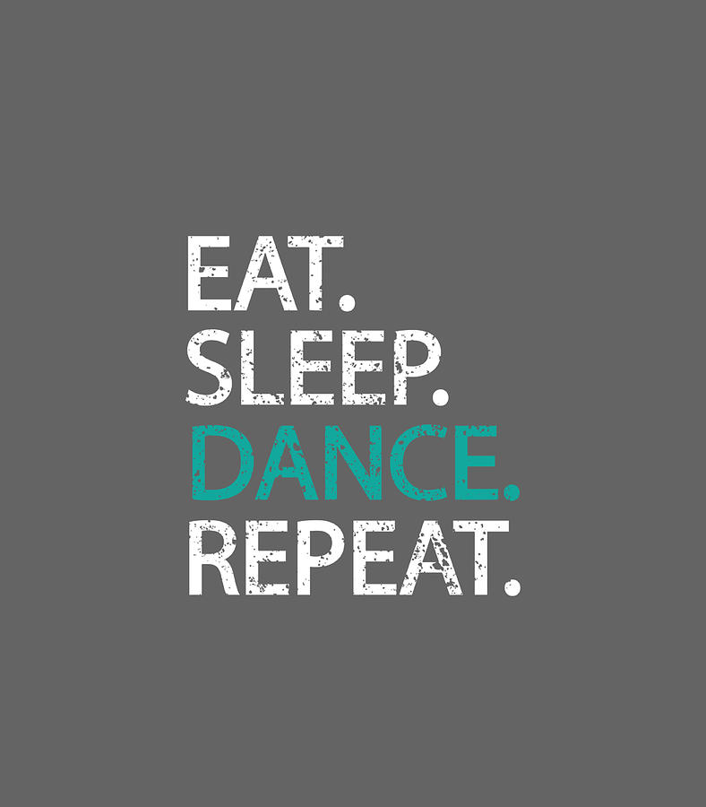 Classic Eat Sleep Dance Repeat Dancers Fan Digital Art By Daireo Thali