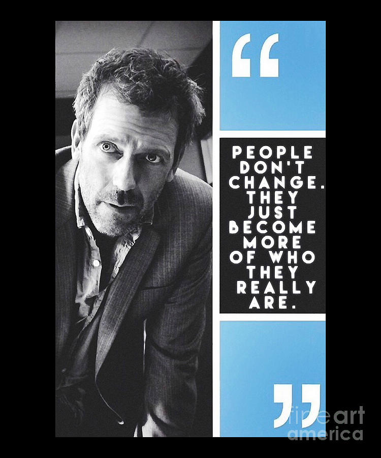 Hugh Laurie Photograph - Classic Vintage House Quote Look Amazing Days by Artwork Lucky