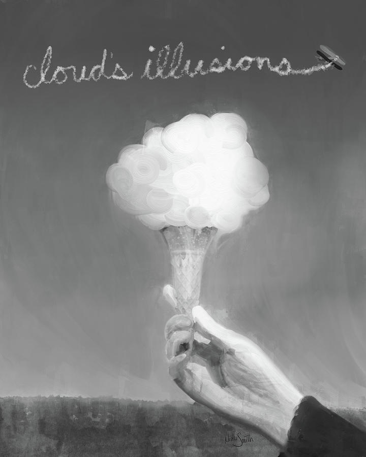Clouds Illusions with Lyrics in Black and White Digital Art by Nikki Marie Smith