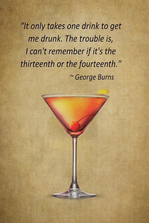 Cocktail Quote Photograph by Dale Kincaid