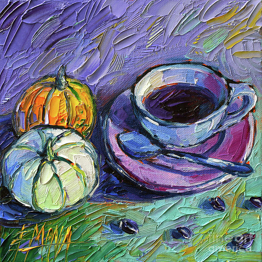 Coffee Painting - COFFEE AND PUMPKINS textured impressionism oil painting 2022 Mona Edulesco by Mona Edulesco