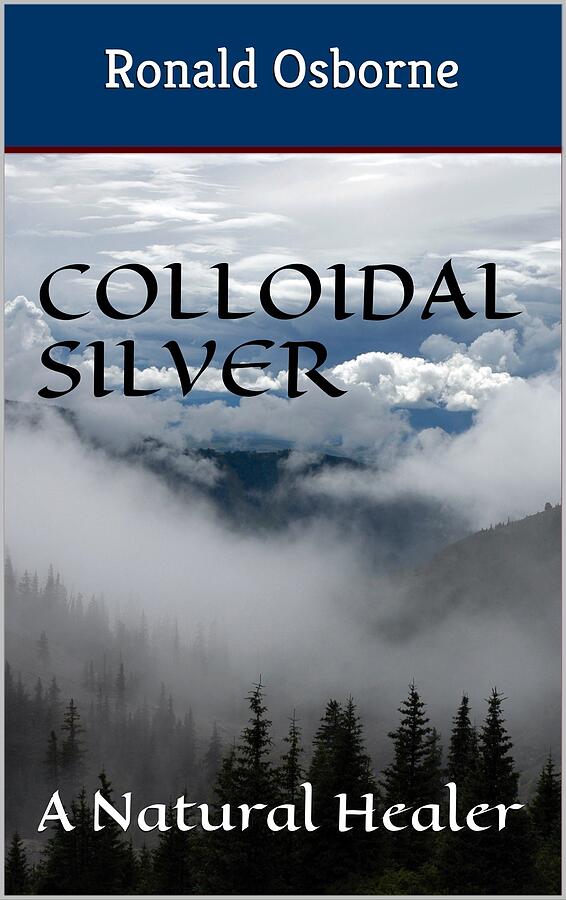 Colloidal Silver A Natural Healer Photograph by Ronald Osborne