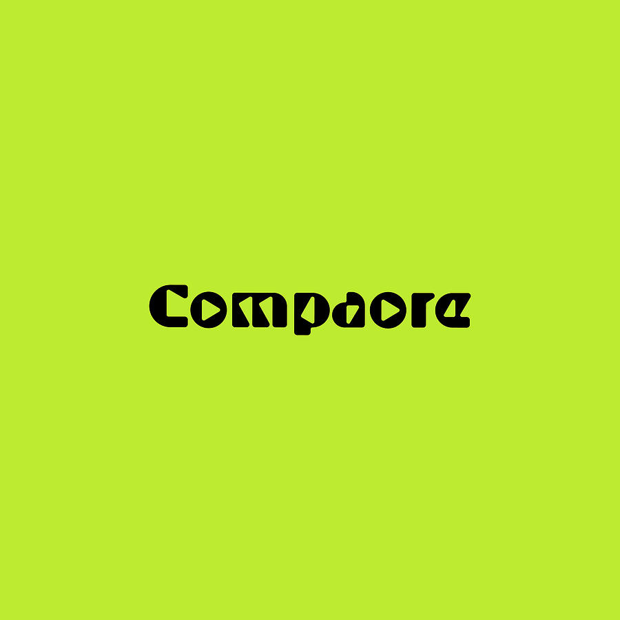 Compaore #Compaore Digital Art by TintoDesigns
