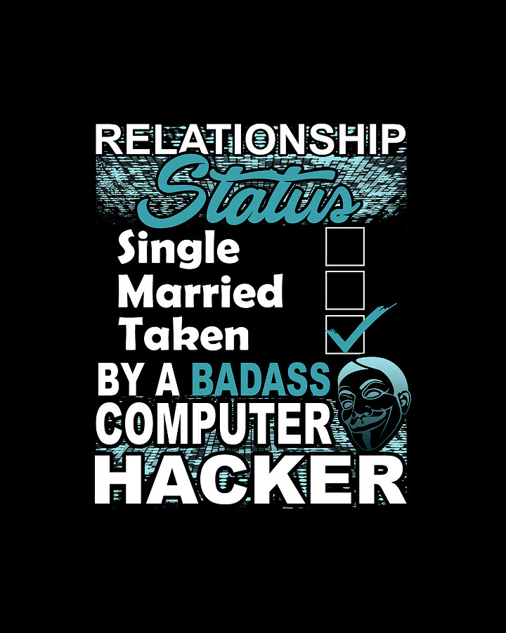 Computer Hacker Relationship Status Digital Art by Eboni Dabila - Fine ...