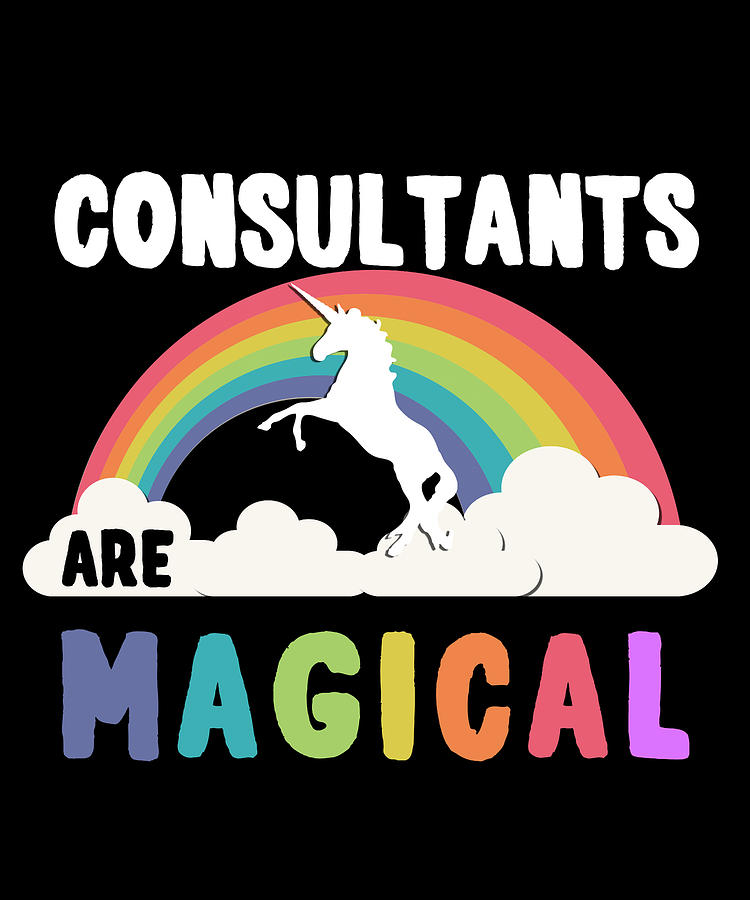 Consultants Are Magical Digital Art by Flippin Sweet Gear
