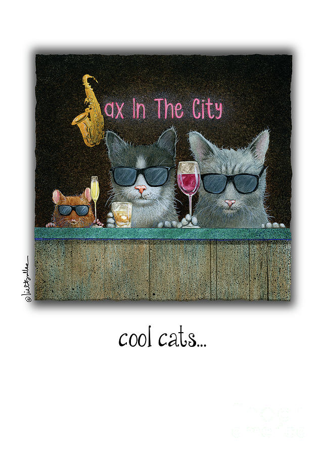 Cat Painting - Cool Cats... by Will Bullas