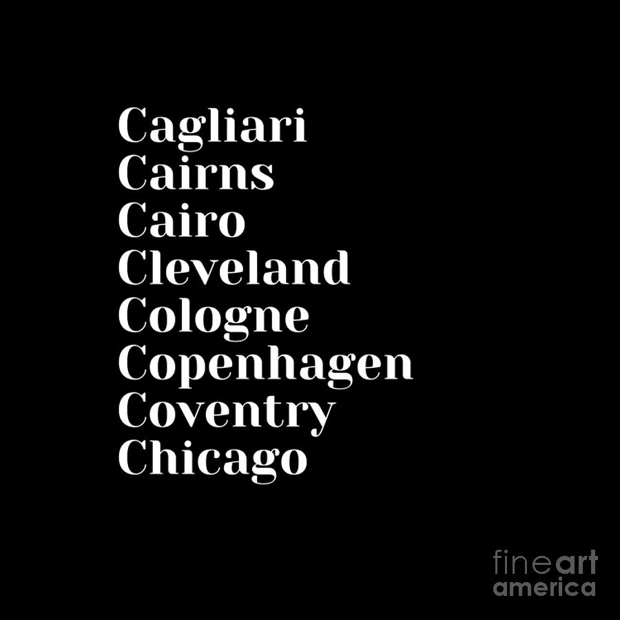 Cool Cities starting with the letter, C Digital Art by Denise Morgan