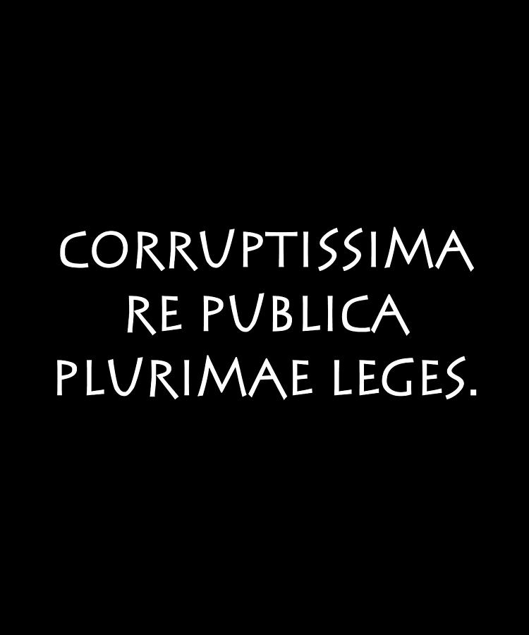 Romulus Digital Art - Corruptissima re publica plurimae leges by Vidddie Publyshd