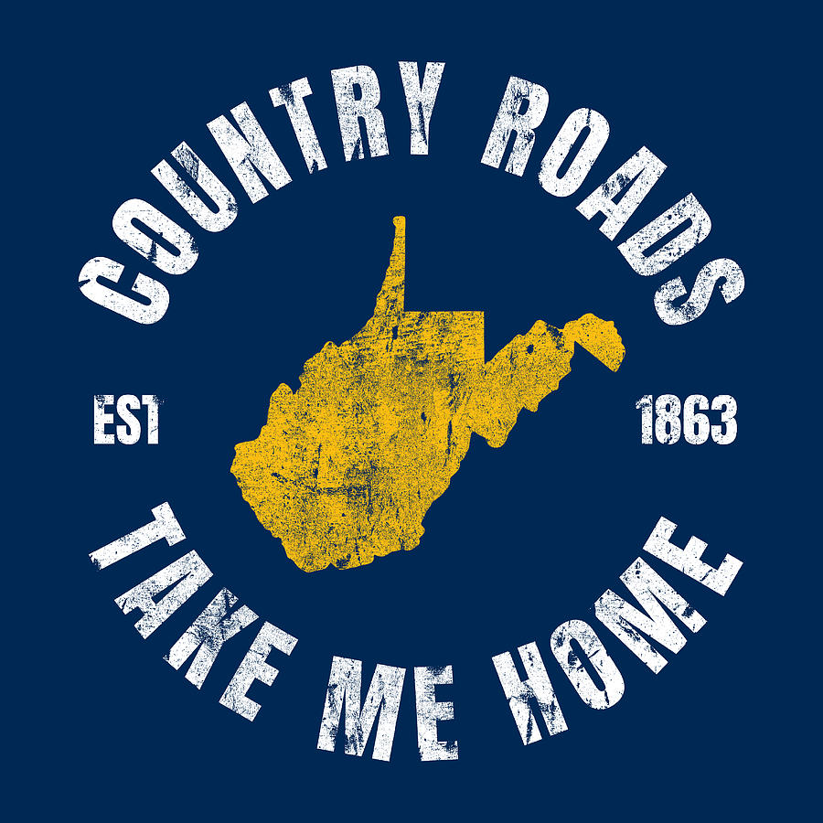 Country Roads West Virginia Take Me Home Map Vintage Digital Art by Aaron Geraud
