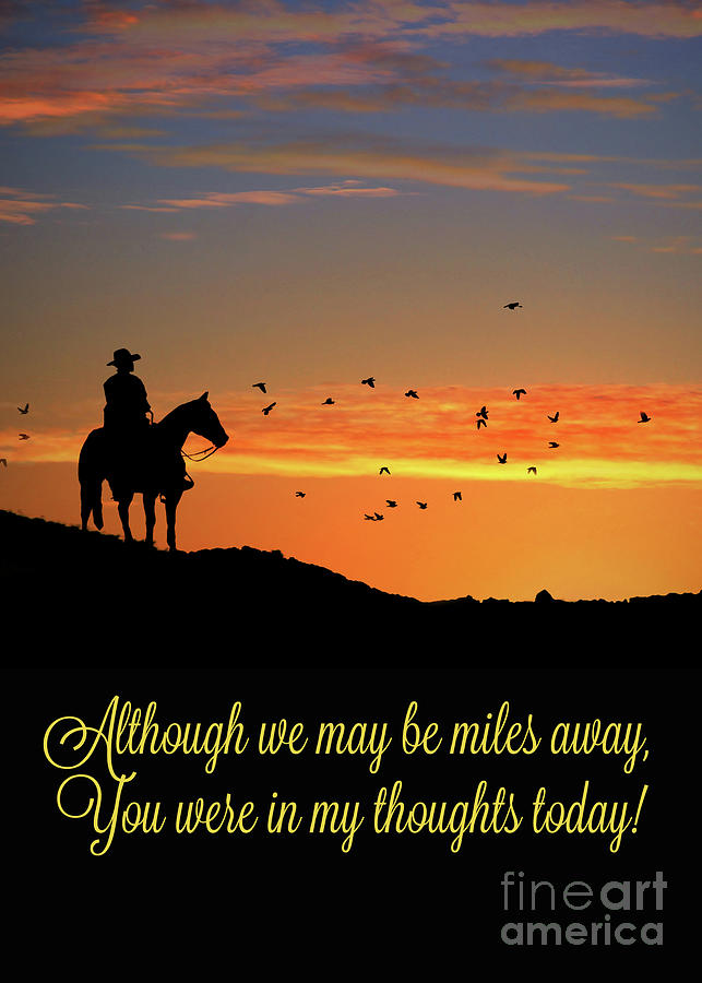 Country Western Cowboy Thinking of You Card Photograph by Stephanie Laird