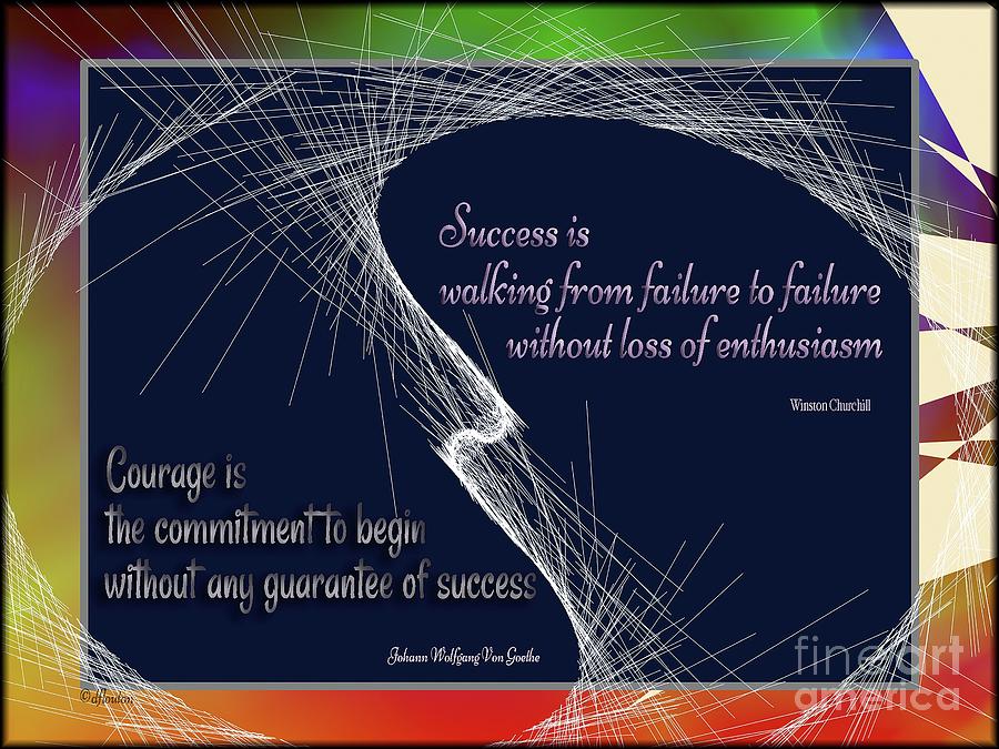 Courage and Success Digital Art by Dee Flouton
