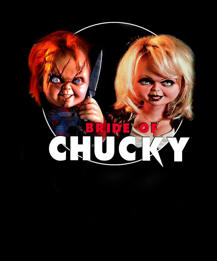 Courageous Attractive Bride Of Chucky Gifts For Fan Digital Art by ...