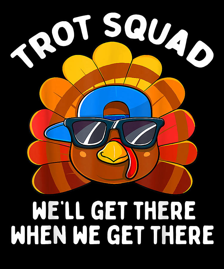 Turkey Trot Squad Funny Thanksgiving Running Costume T Shirt Sold By