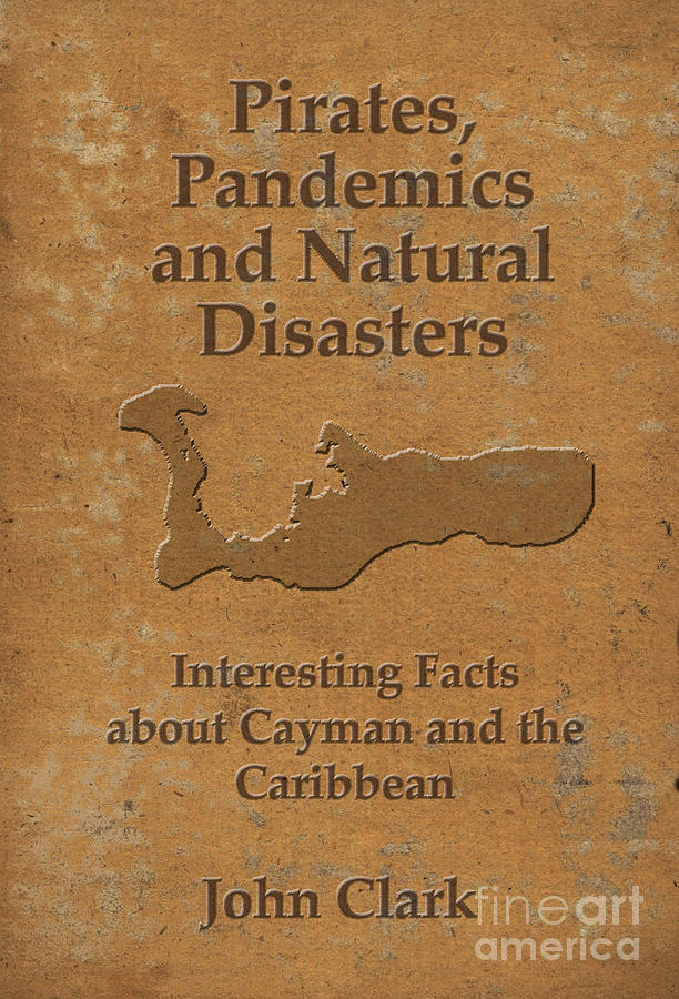 Book Digital Art - Cover of Pirates, Pandemics and Natural Disasters by John Clark