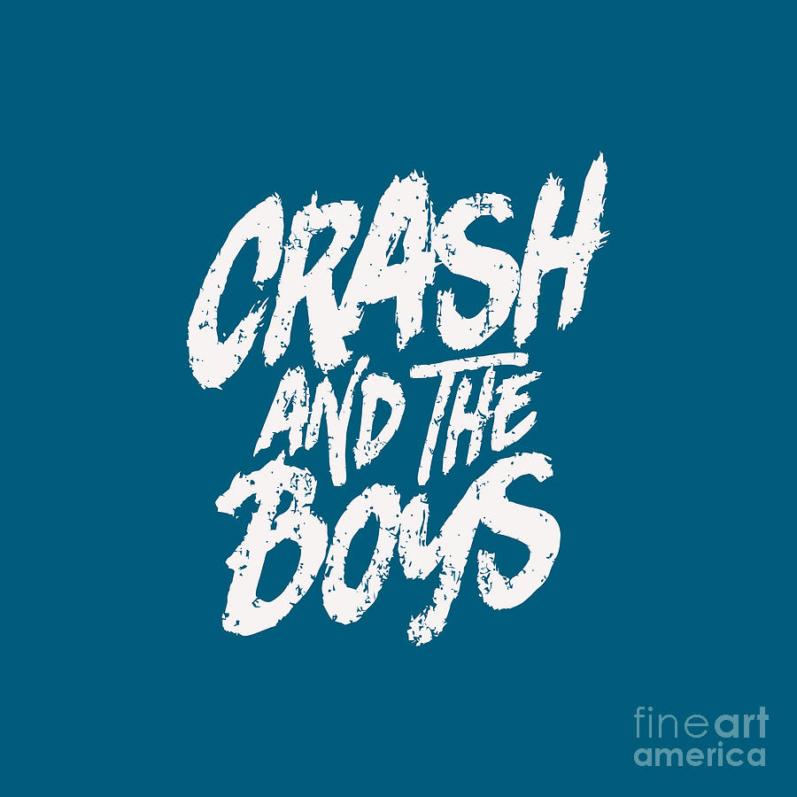 Crash and the Boys Digital Art by Rebecca L Lefler - Fine Art America