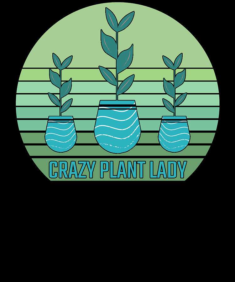 Crazy Plant Lady Digital Art by Britta Zehm