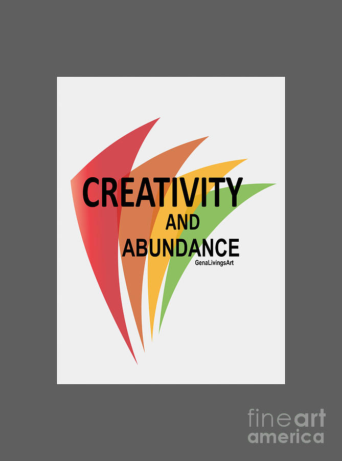 CREATIVITY AND ABUNDANCE Notebook Digital Art by Gena Livings