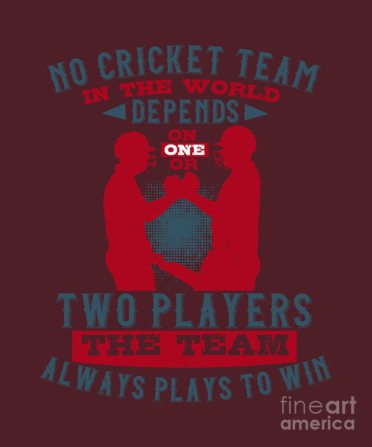 Cricket Digital Art - Cricket Gift No Cricket Team In The World Depends Funny by Jeff Creation