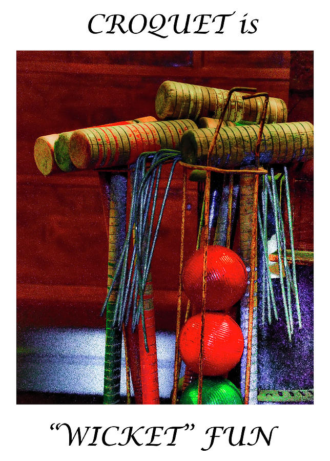 Croquet is Wicket fun Photograph by Jeff Cooper