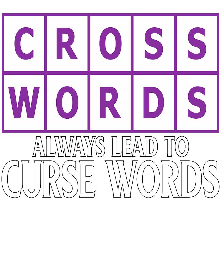 Crosswords Lead to Curse Words Puzzler Gift Drawing by Kanig Designs