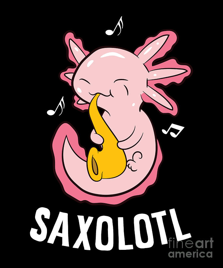 Reptile Digital Art - Cute Axolotl Lover Saxolotl Funny Saxophone Playing Axolotl by EQ Designs