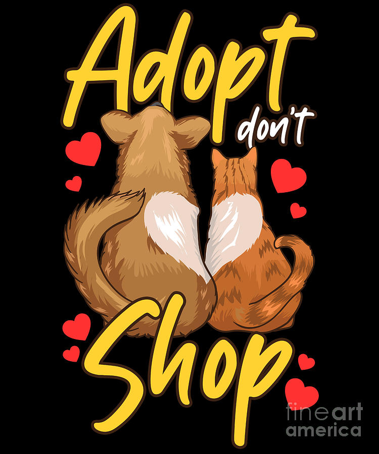 Cute Cat Dog Adopt Dont Shop Digital Art by The Perfect Presents Pixels