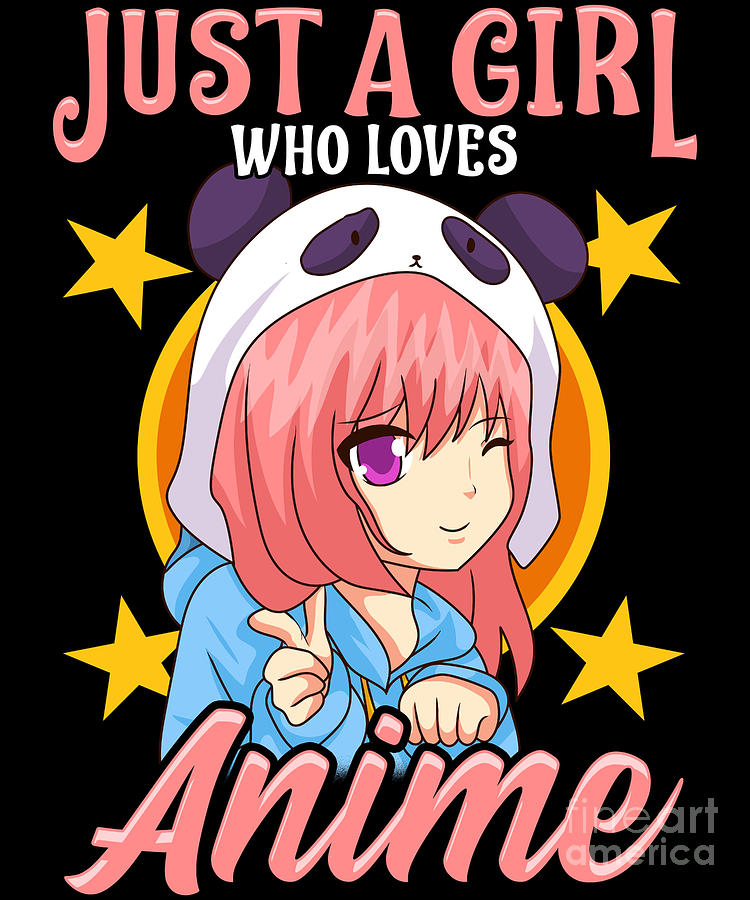 Just A Girl Who Loves Anime - Just A Girl Who Loves Anime