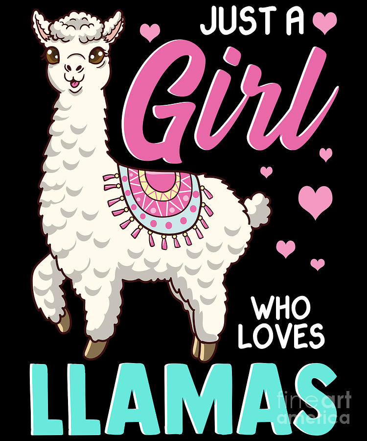 Cute Funny Just A Girl Who Loves Llamas Lama Digital Art by The Perfect  Presents - Fine Art America