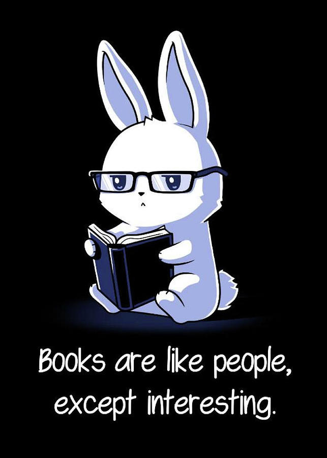 Cute Funny Rabbit Reading Book Lover Quote Digital Art by Ravi Gaitonde -  Pixels