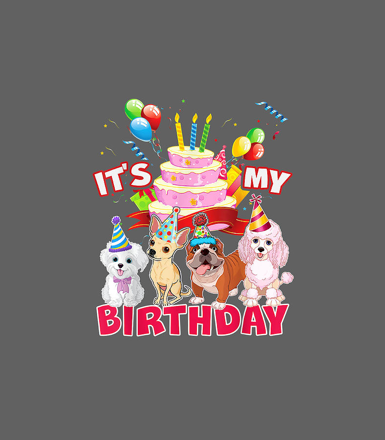 Dog Digital Art - Cute Its My Birthday Dog and Puppy Theme Party Day Costume by Dominic Cacey