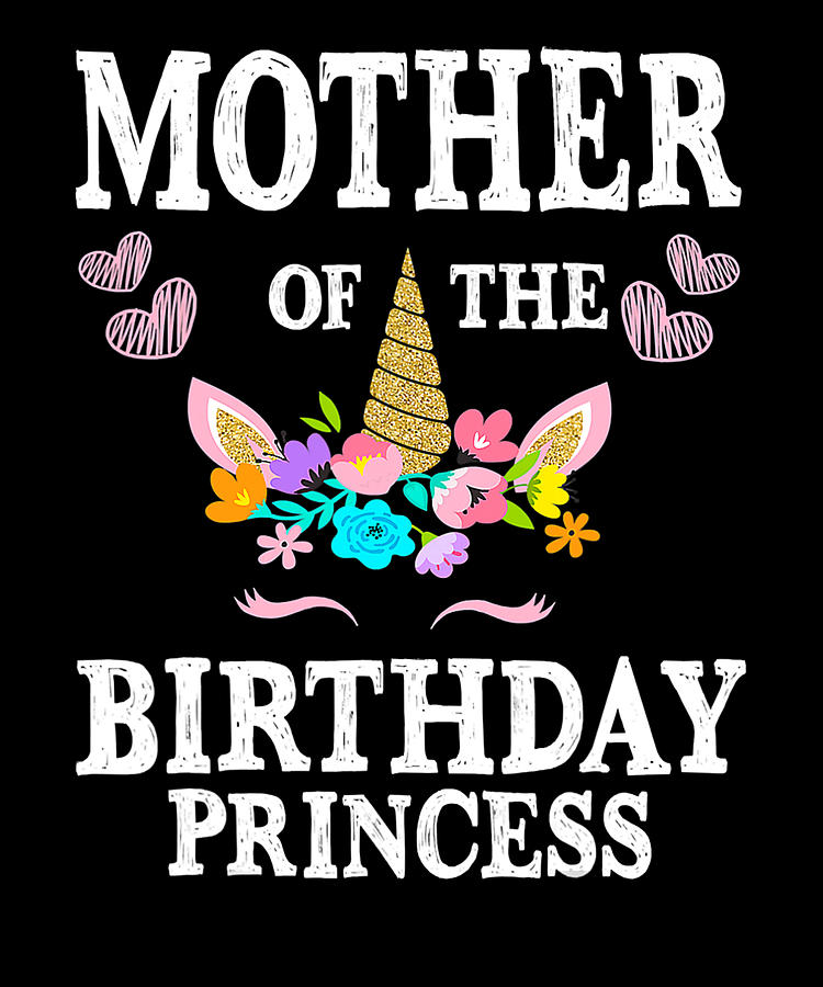 Cute Mom Of The Birthday Princess Unicorn Mommy Mother Digital Art by ...