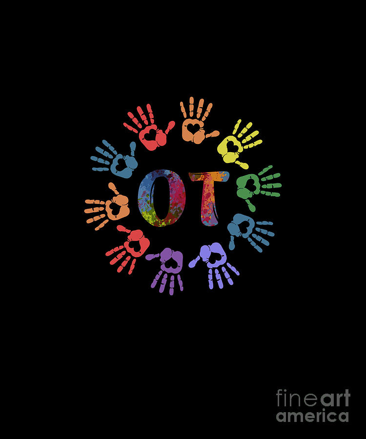 Cute Ot Hands T-Shirt Occupational Therapy Gift Cute Ot Hands T-Shirt Occupational Therapy Gift