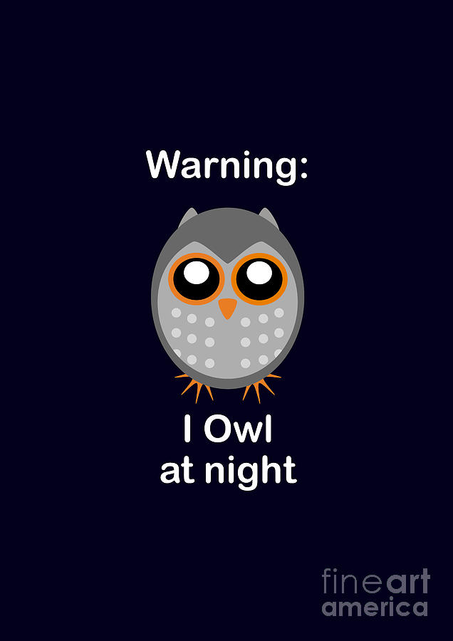 Cute Owl Watching Text Design Digital Art by Barefoot Bodeez Art - Fine ...