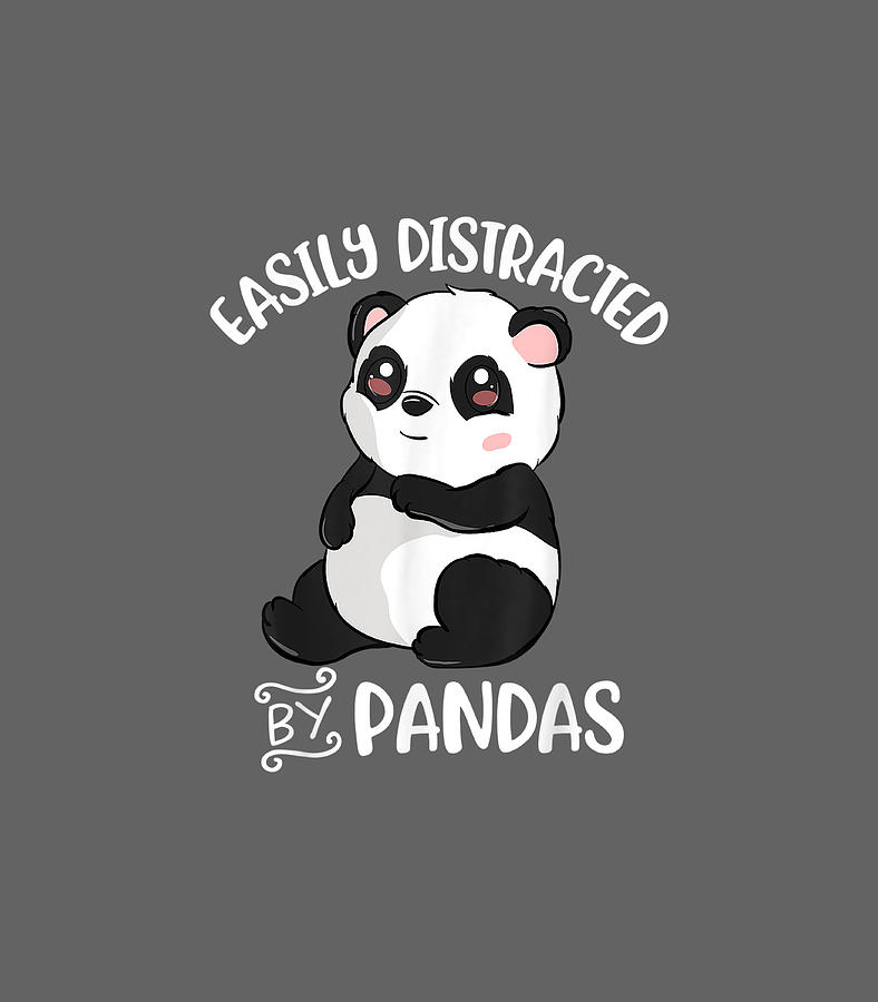 Cute Panda Girls Boys Kids Easily Distracted By Pandas Digital Art by ...