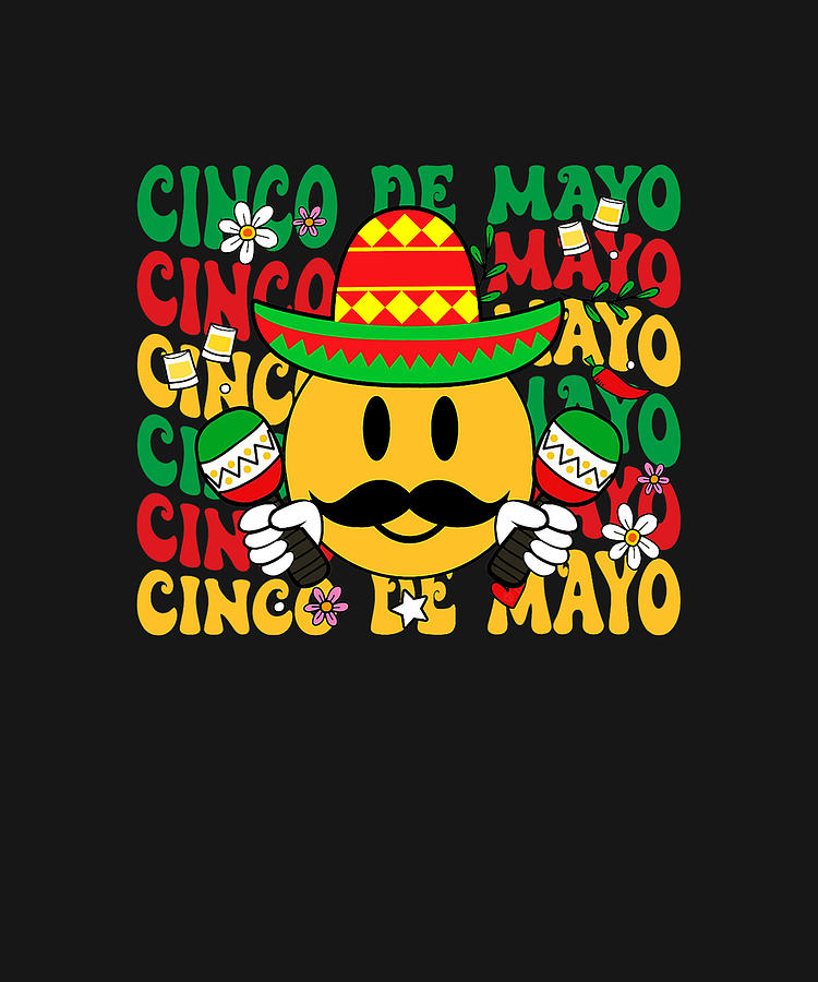 Cute Smile Face Funny Mexican Cinco De Mayo Fiesta Party T-Shirt Drawing by DHBubble