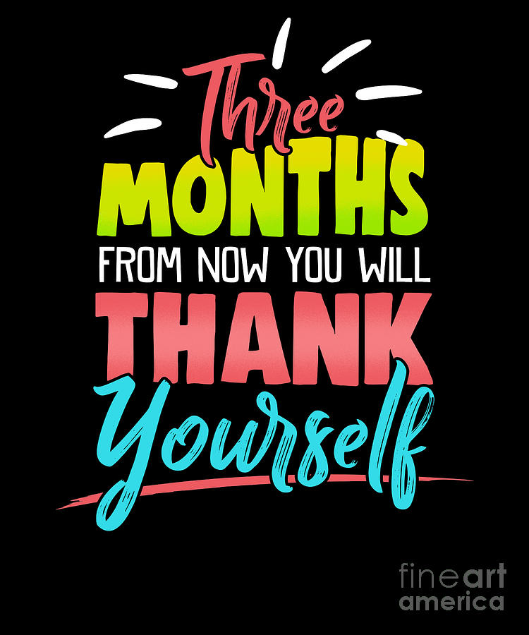 1 Year 3 Months From Now You