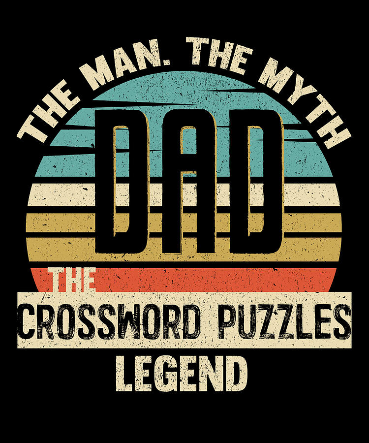 Dad Man Myth Crossword Puzzles Legend Digital Art by Wowshirt Fine