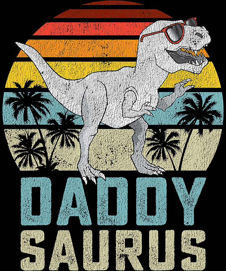 Daddysaurus T Rex Dinosaur Daddy Saurus Family Painting by Chapman ...